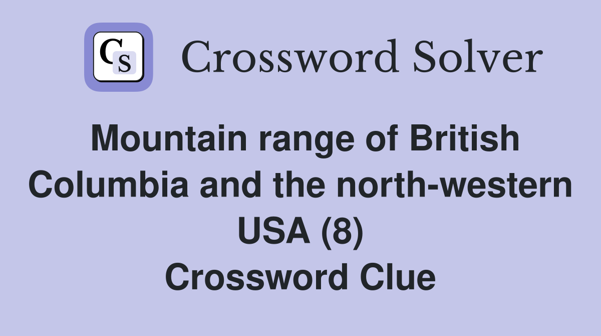 Mountain range of British Columbia and the northwestern USA (8